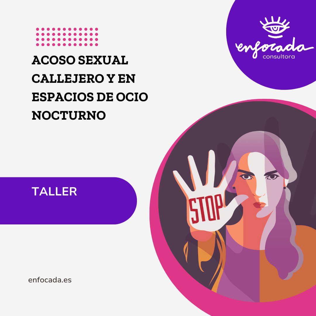 Acoso sexual callejero y en espacios de ocio nocturno