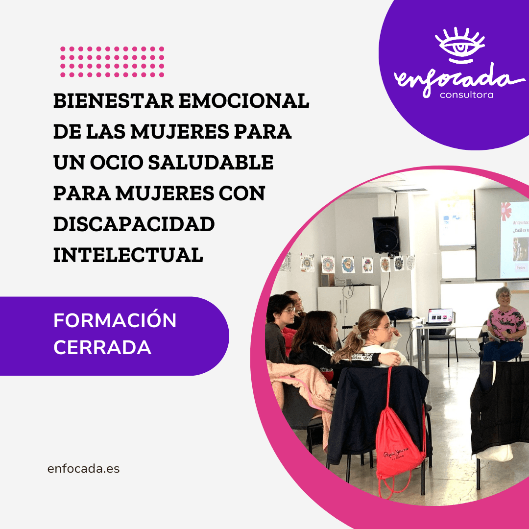 Bienestar Emocional de las mujeres para un ocio saludable para mujeres con discapacidad intelectual