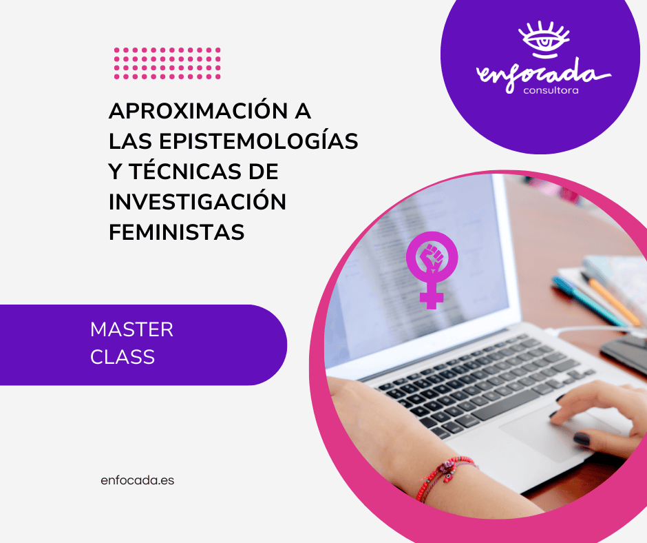 Aproximación a las epistemologías y técnicas de investigación feministas