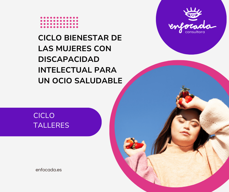 Bienestar Emocional de las mujeres para un ocio saludable para mujeres con discapacidad intelectual